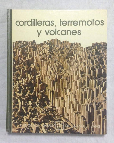 Biblioteca Salvat de Grandes Temas. Cordilleras, terremotos y volcanes