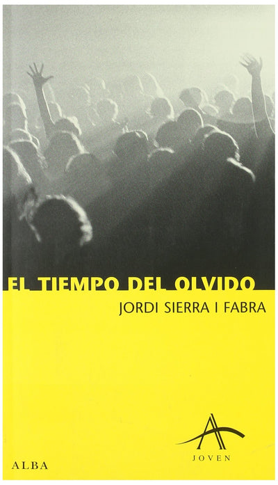 El tiempo del olvido