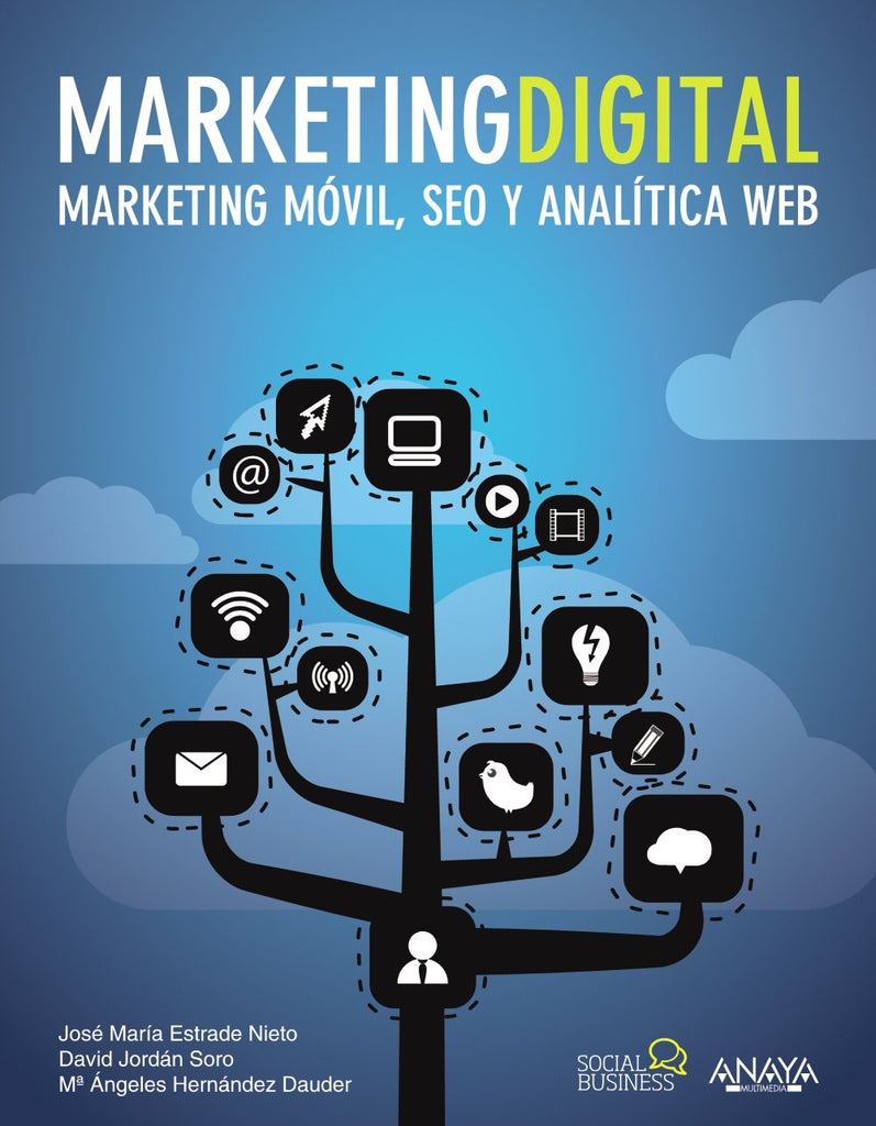 Marketing Digital. Marketing móvil, SEO y analítica web