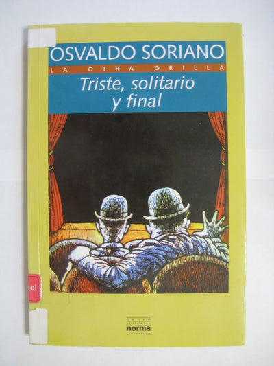 Triste, Solitario y Final