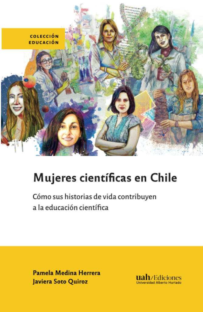 Mujeres científicas en Chile: Cómo sus historias de vida contribuyen a la educación científica