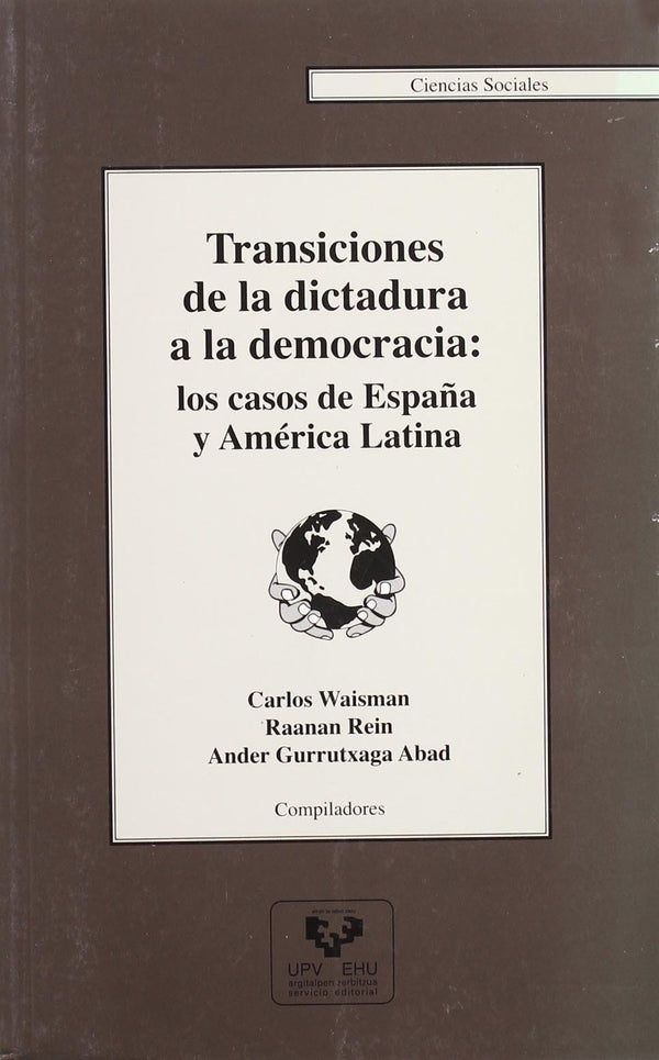 Transiciones de la dictadura a la democracia: los casos de España y América Latina