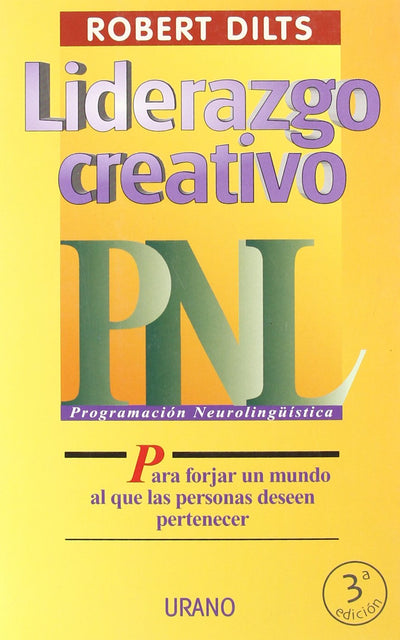 Liderazgo creativo (Spanish Edition)