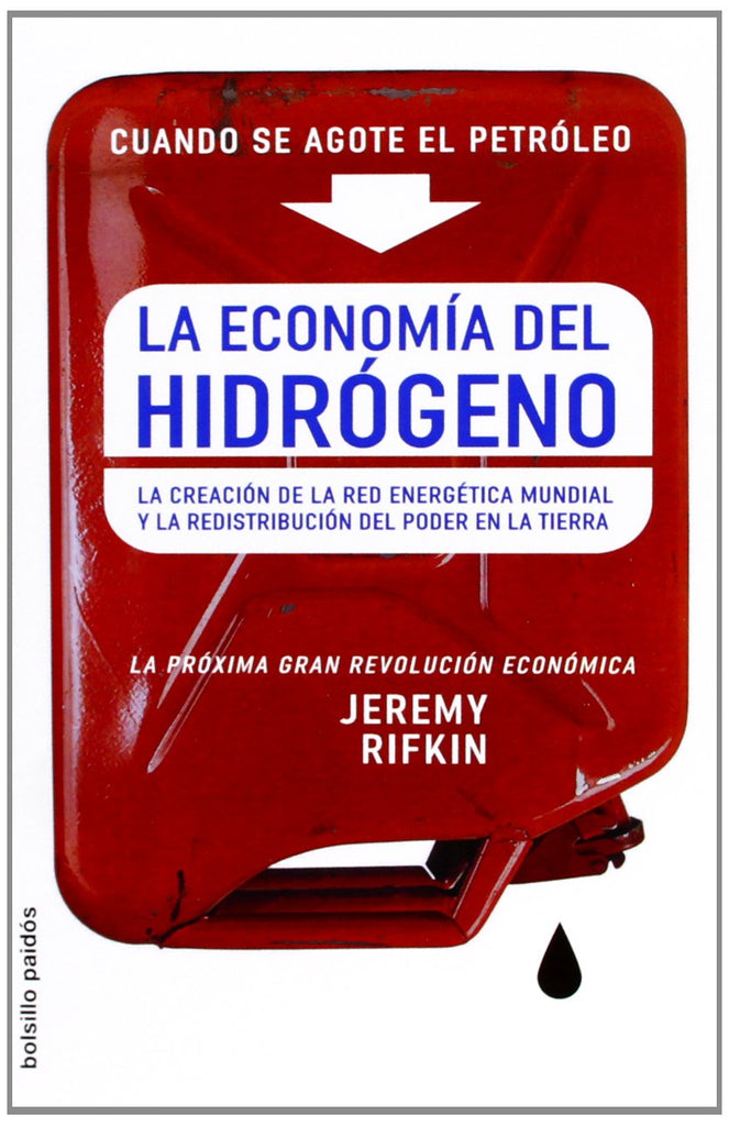 La economia del hidrogeno. Cuando se acabe el petroleo