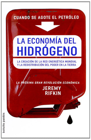 La economia del hidrogeno. Cuando se acabe el petroleo