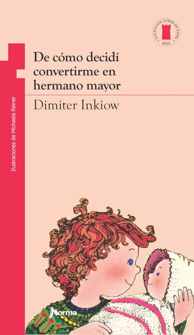 De Cómo Decidí Convertirme En Hermano Mayor