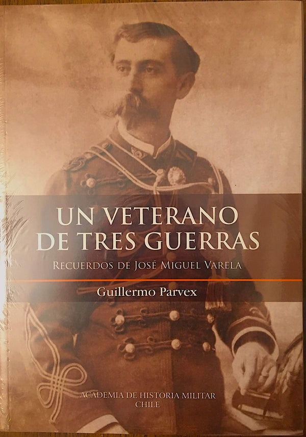 Un Veterano De Tres Guerras