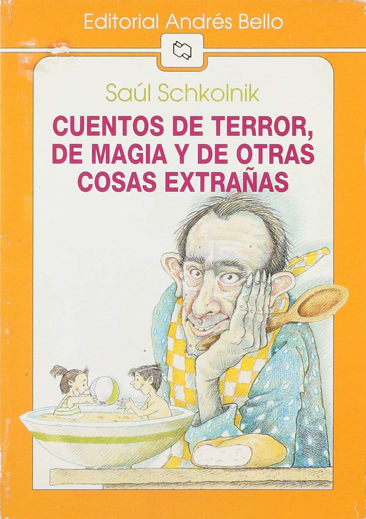 Cuentos de Terror, de Magia y de Otras Cosas...
