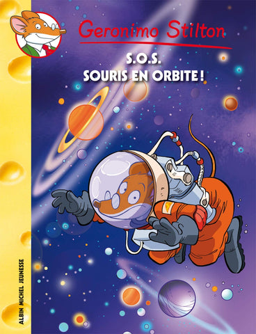 SOS souris en orbite! Geronimo Stilton