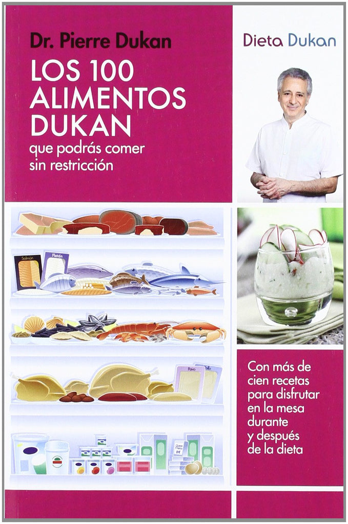 Los 100 alimentos Dukan (Spanish Edition)