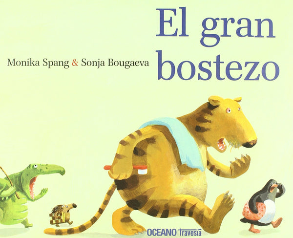El gran bostezo: Una obra ideal para llevar una sonrisa en el momento de dormir