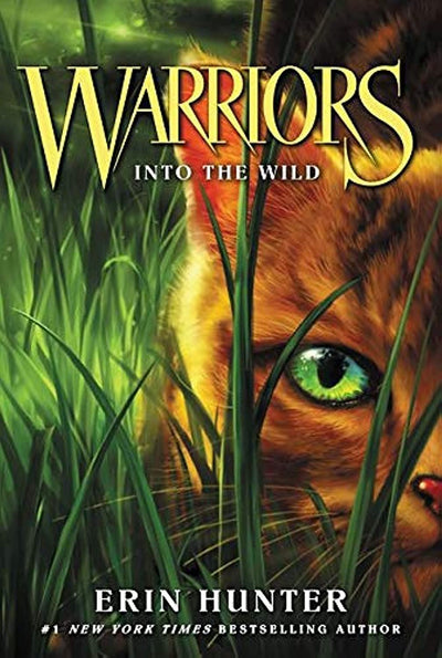 Warriors #1: Into the Wild: An Epic Warrior Cat Adventure of Clans, Courage, and Forest Secrets (Warriors: The Prophecies Begin, 1)