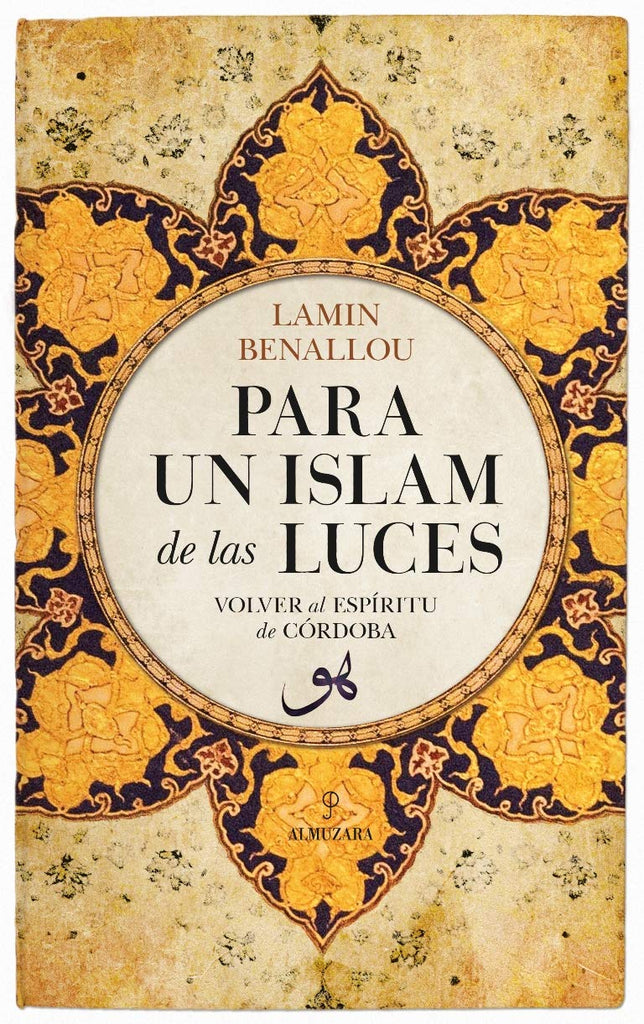 Para un islam de las luces: Volver al espíritu de Córdoba