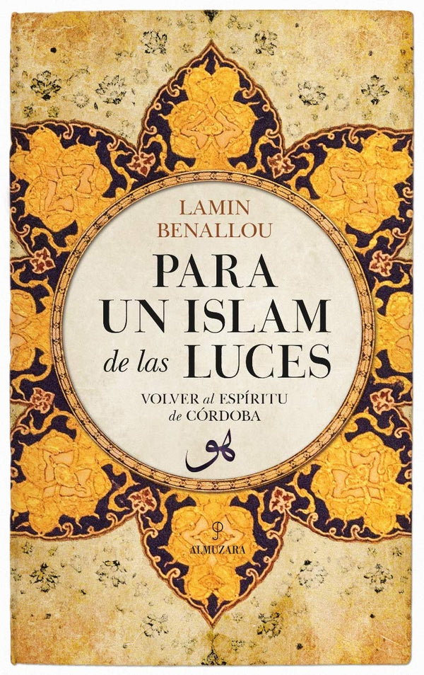 Para un islam de las luces: Volver al espíritu de Córdoba