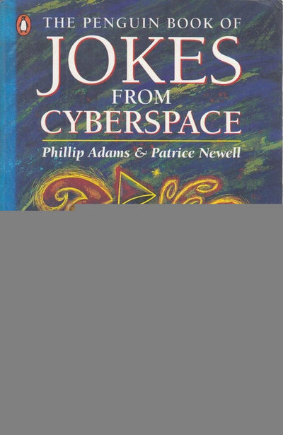 The Penguin Book of Jokes from Cyberspace