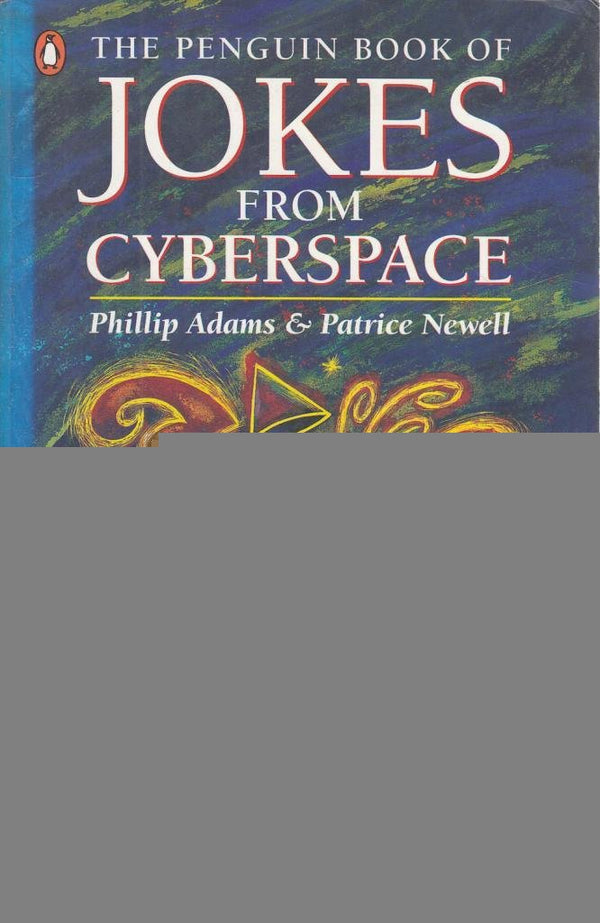 The Penguin Book of Jokes from Cyberspace