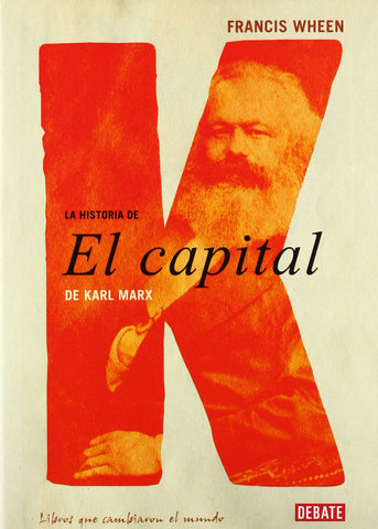 La historia de El Capital de Karl Marx