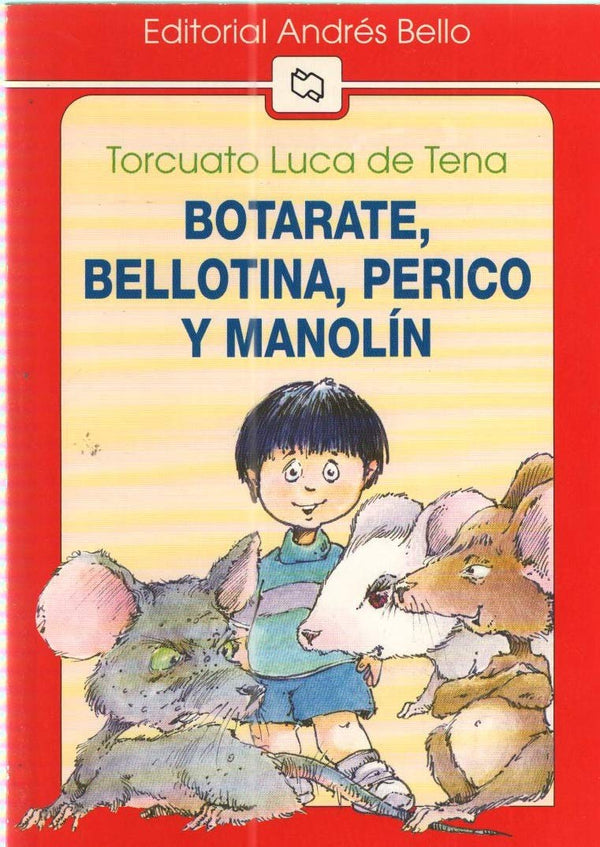 Botarate, Bellotina, Perico y Manolin