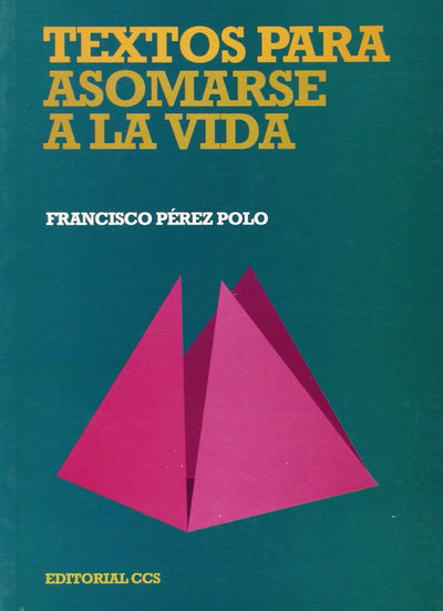 Textos para asomarse a la vida