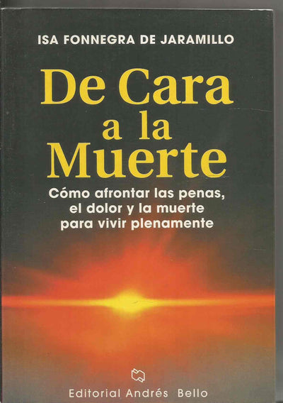 De Cara a La Muerte