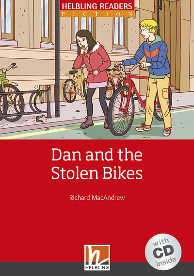 Dan and the Stolen Bikes, mit Audio-CD: Helbling Readers Fiction, Level 1 (A1)