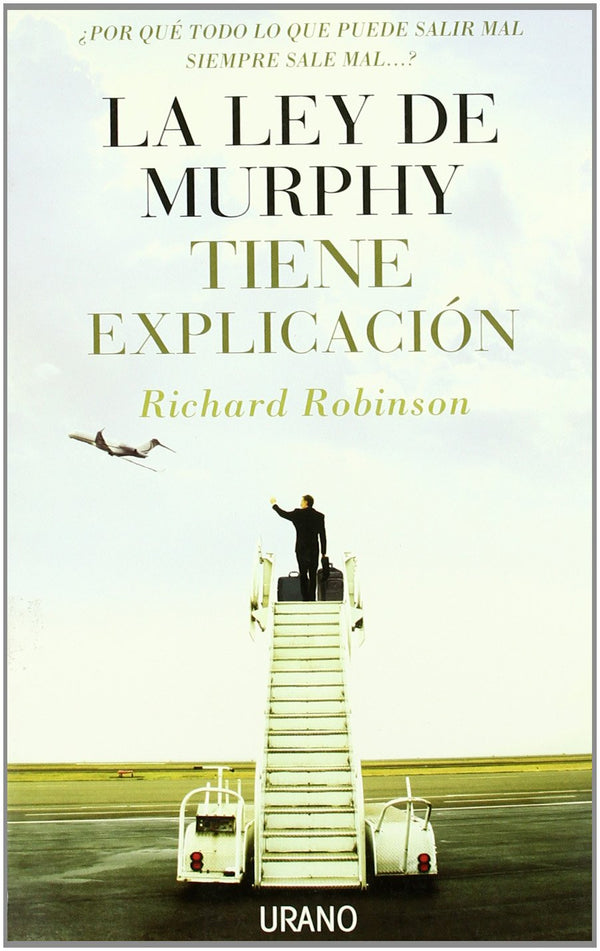 La ley de Murphy tiene explicación: ¿por qué todo lo que puede salir mal siempre sale mal--?