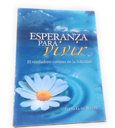 Esperanza Para Vivir El Verdadero Camino De La Felicidad