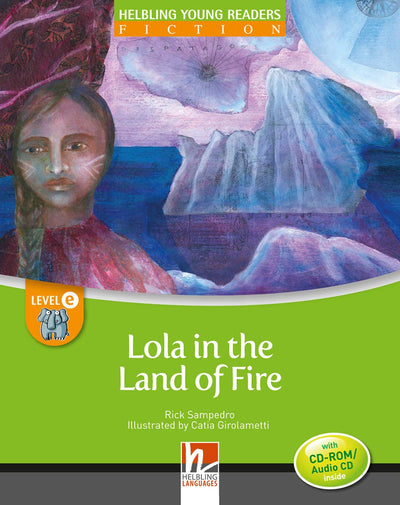 Lola in the Land of Fire