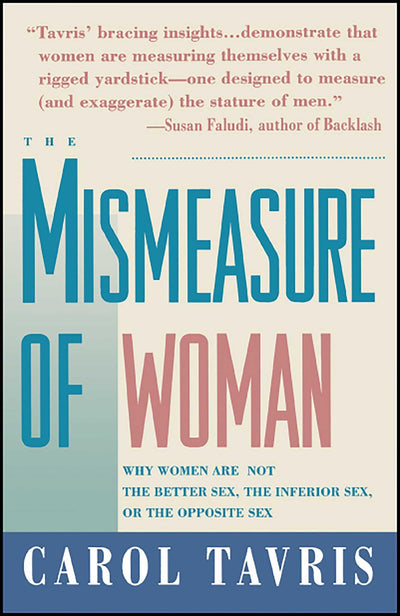 The Mismeasure of Woman