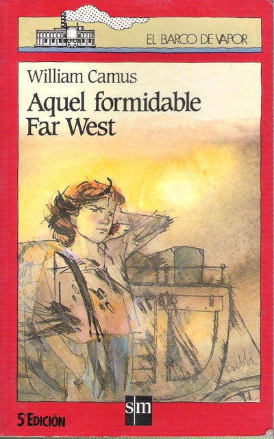 Aquel Formidable Far West