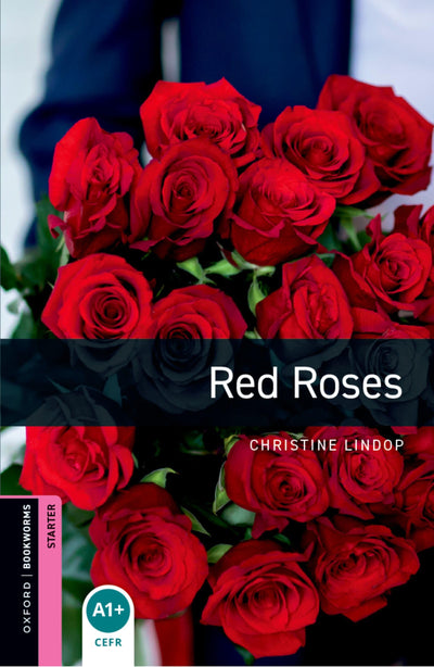 Oxford Bookworms Library: Red Roses