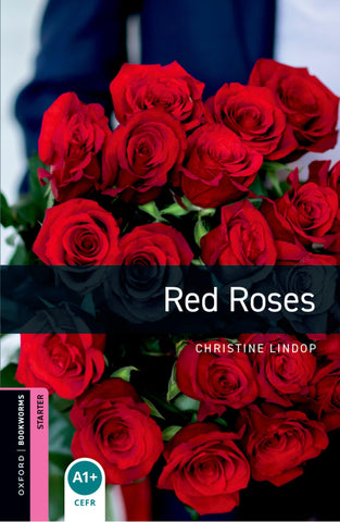 Oxford Bookworms Library: Red Roses