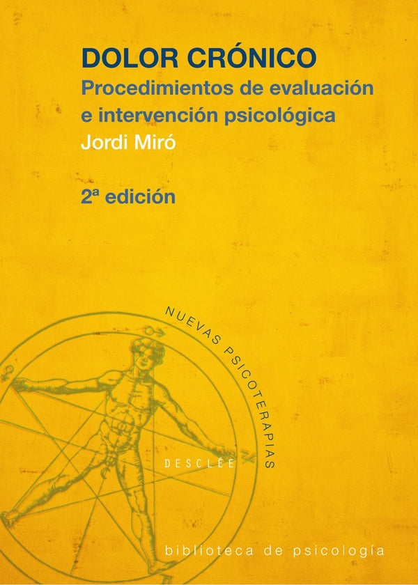 Dolor crónico: Procedimiento de evaluacion e intervención psicológica