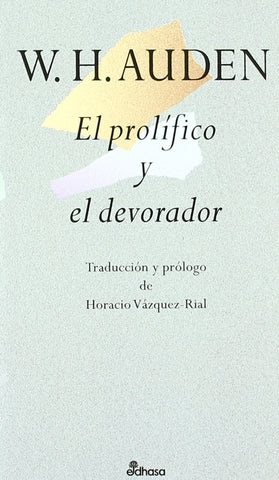 El prolífico y el devorador