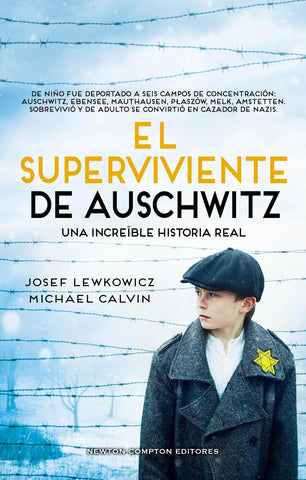 El superviviente de Auschwitz. El hombre que sobrevivió a seis campos de concentración. Una increíble historial real