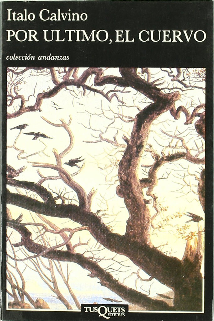 Por último, el cuervo