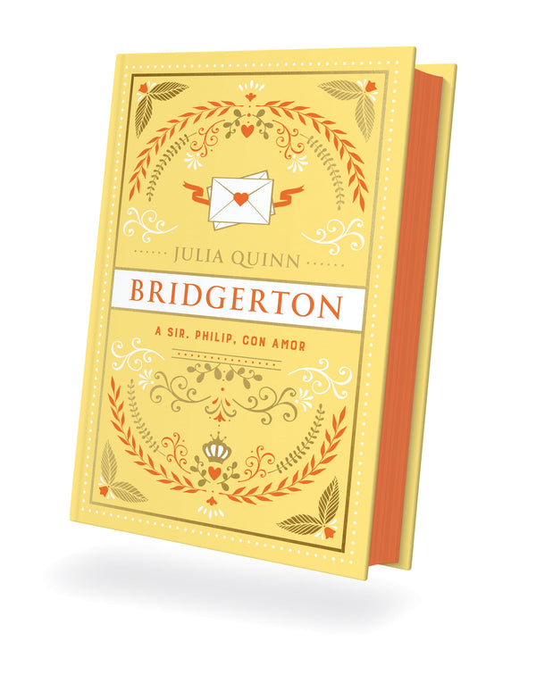 A Sir Phillip, con amor (Bridgerton 5). Edición coleccionista