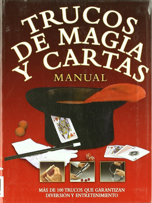 TRUCOS DE MAGIA Y CARTAS MANUAL