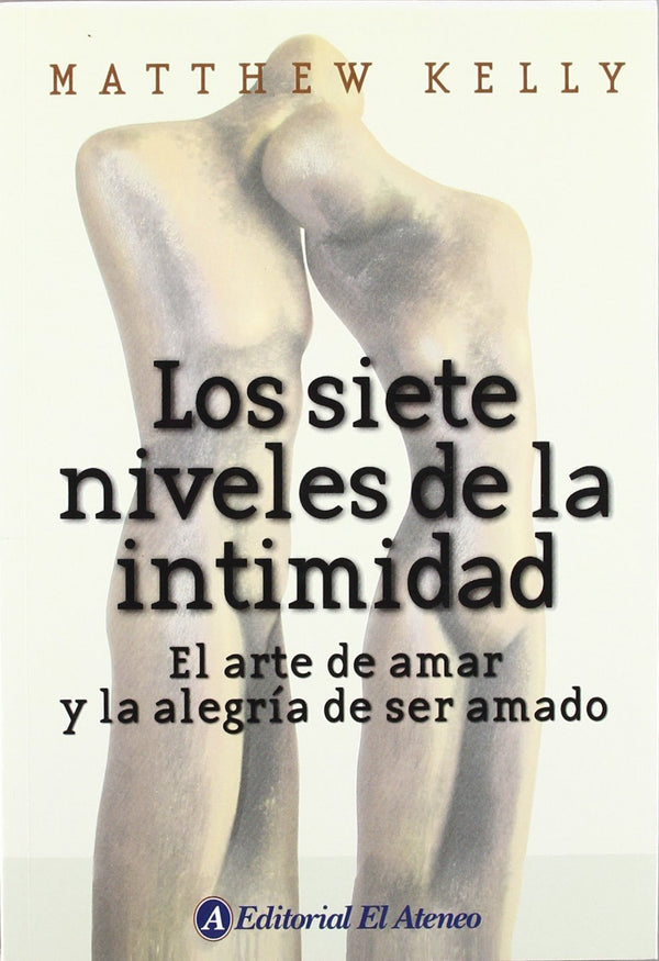 Los Siete Niveles De La Intimidad