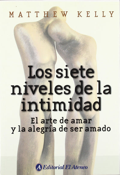 Los Siete Niveles De La Intimidad