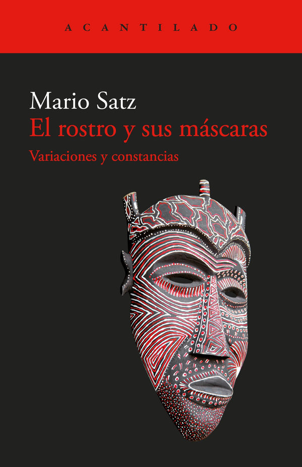 El rostro y sus máscaras: Variaciones y constancias