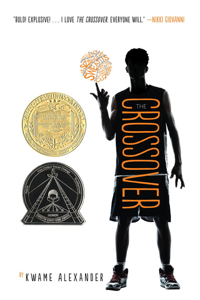 The Crossover: A Newbery Award Winner―A Slam-Dunk Sports Book for Boys and Girls Ages 8-12 (The Crossover Series, 1)