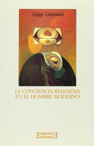 La conciencia religiosa en el hombre moderno
