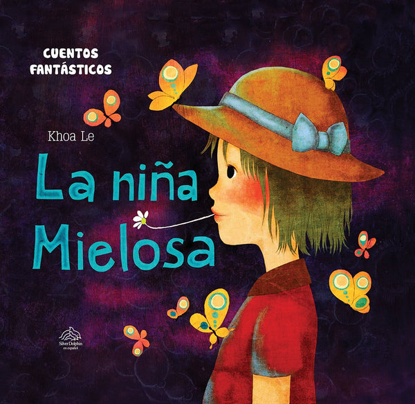 CUENTOS FANTASTICOS LA NIÑA MIELOSA