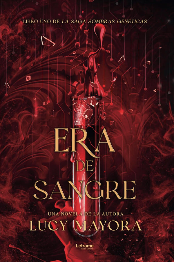 Era de Sangre (Sombras Genéticas Libro 1)