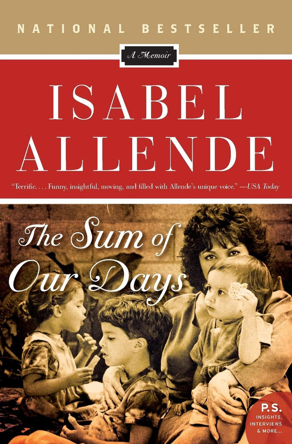 The Sum of Our Days: A Memoir