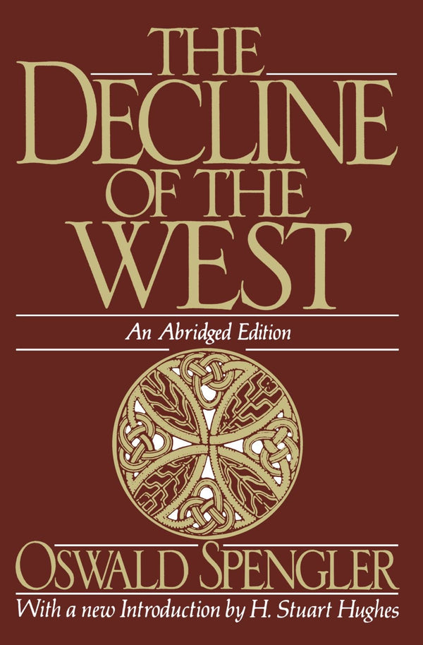 The Decline of the West (Oxford Paperbacks)