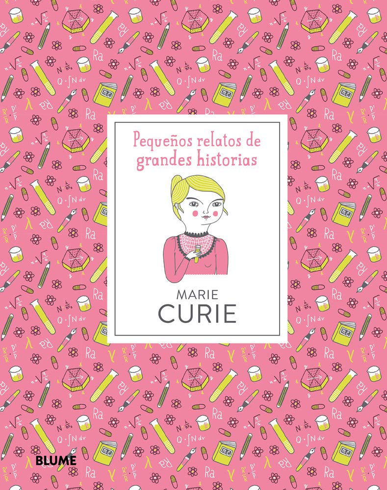 Marie Curie (Pequeños relatos de grandes historias)
