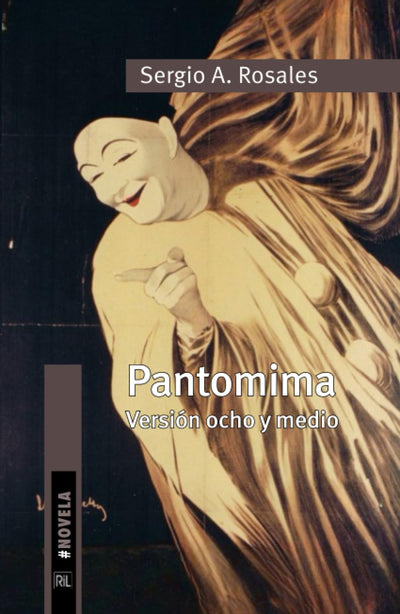 Pantomima. Versión ocho y medio: Versión ocho y medio