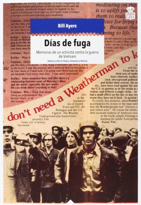 Días de fuga: Memorias de un activista contra la guerra de Vietnam